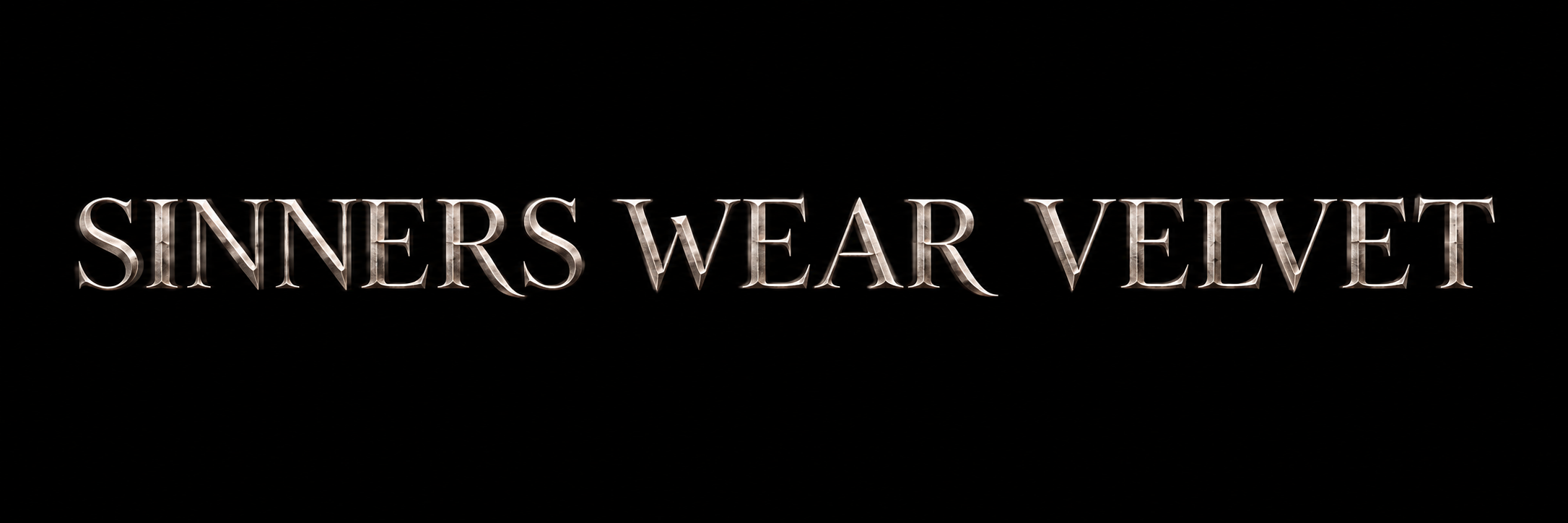 Sinners Wear Velvet